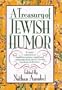 A Treasury of Jewish Humor