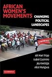 African Women's Movements: Transforming Political Landscapes