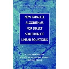 New Parallel Algorithms for Direct Solutions of Linear Equations (Wiley Series on Parallel & Distributed Computing)