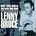 Shut your mouth - Lenny Bruce (Enlightenment)
