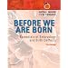 Before We Are Born: Essentials of Embryology and Birth Defects With STUDENT CONSULT Online Access (Before We Are Born: Essentials of Embryology & Birth Defects)