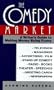 The Comedy Market: A Writer's Guide to Making Money
