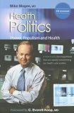 Health Politics: Power, Populism and Health