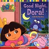Good Night, Dora!: A Lift-the-Flap Story