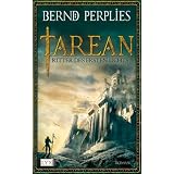 Tarean: Ritter des Ersten Lichtsvon "Bernd Perplies"