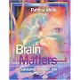Brain Matters: Translating Research into Classroom Practice