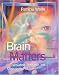 Brain Matters: Translating Research into Classroom Practice