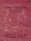 First Course in Database Systems, A (2nd Edition) (GOAL Series)