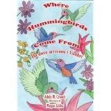 Where Hummingbirds Come From Bilingual Italian-English (Italian Edition)