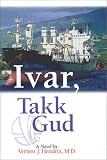 Ivar, Takk Gud