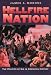 Hellfire Nation: The Politics of Sin in American History