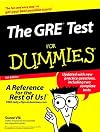 The GRE Test For Dummies (For Dummies (Lifestyles Paperback))