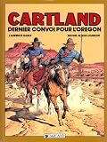 Revue Dargaud  / Jonathan Cartland, tome 2 : Dernier Convoi pour l'Oregon