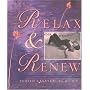 Relax and Renew: Restful Yoga for Stressful Times