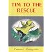 Tim to the Rescue (Little Tim)