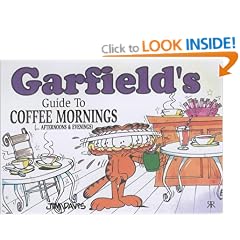 Garfield's Guide to Coffee Mornings (... Afternoons and Evenings) (Garfield Theme Books)