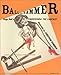 Ball and Hammer: Hugo Ball's Tenderenda the Fantast
