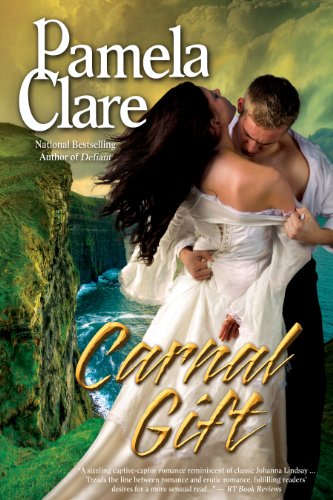 Carnal Gift (Kenleigh/Blakewell Family Saga) by Pamela Clare