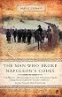 The Man Who Broke Napoleon's Codes: The Story of George Scovell