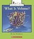 What Is Volume? (Rookie Read-About Science)