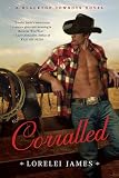Corralled: A Blacktop Cowboys Novel