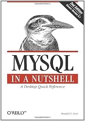 MYSQL in a Nutshell (In a Nutshell (O'Reilly))