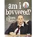 Am I Bovvered? The Catherine Tate Show Scripts: Series 1 & 2