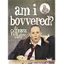 Am I Bovvered?: The "Catherine Tate Show" Scripts
