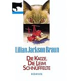 Die Katze, die Leim schn�ffeltevon "Lilian Jackson Braun"