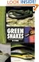 Green Snakes (Herpetology Series)