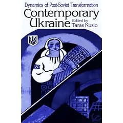 Independent Ukraine: Nation-state Building and Post-communist Transition