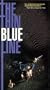 The Thin Blue Line [VHS]