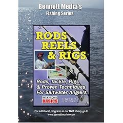 PRACTICAL ANGLER: RODS, REELS & RIGS FOR THE SALTWATER ANGLER