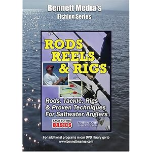 PRACTICAL ANGLER: RODS, REELS & RIGS FOR THE SALTWATER ANGLER
