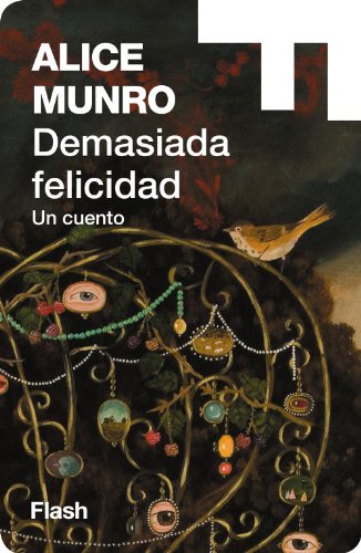 Demasiada felicidad (Flash) (Spanish Edition)