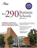 Best 290 Business Schools, 2008 Edition (Graduate School Admissions Gui)