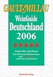 Gault Millau Weinguide Deutschland 2006 - Henri Gault, Christian Millau, Armin Diel, Joel Payne