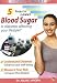 5 Steps to Lower Blood Sugar: Is Diabetes Affecting Your Lifestyle?