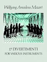 17 Divertimenti for Various Instruments (Dover study & playing editions)