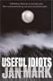 Useful Idiots