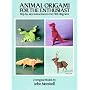 Animal Origami for the Enthusiast (Origami)