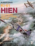 More details of book titled: Kawasaki Ki-61 Hien in Japanese Army Air Force Service