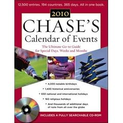 Chase's Calendar of Events 2010: The Ultimate Go-to Guide for Special Days, Weeks and Months