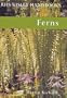 Ferns (Rhs Wisley Handbooks)