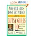 Why Good Girls Don't Get Ahead... But Gutsy Girls Do: Nine Secrets Every Career Woman Must Know
