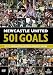 Newcastle United - 501 Goals [DVD]