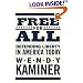 Free For All: Defending Liberty in America Today