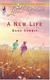 A New Life (Hickory Ridge Series #3) (Love Inspired #274)