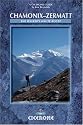 Chamonix to Zermatt: A Walker's Haute Route (Cicerone Guide)