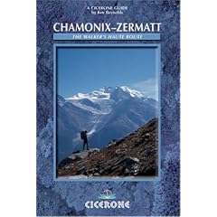 Chamonix to Zermatt: The Walker's Haute Route (Cicerone Guide)